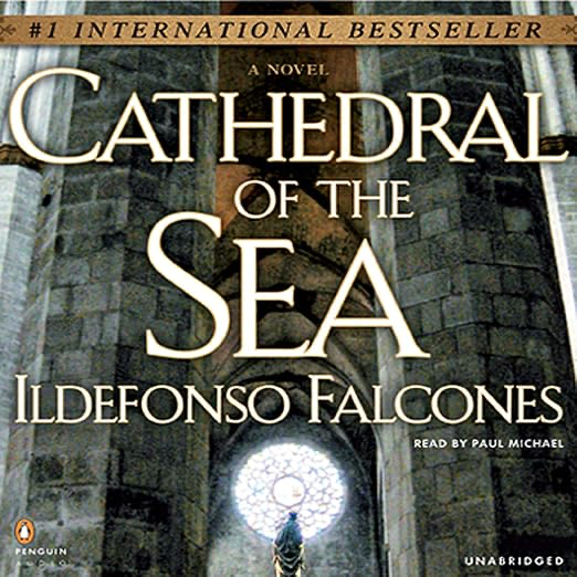Cover of Cathedral of the Sea by Ildefonso Falcones